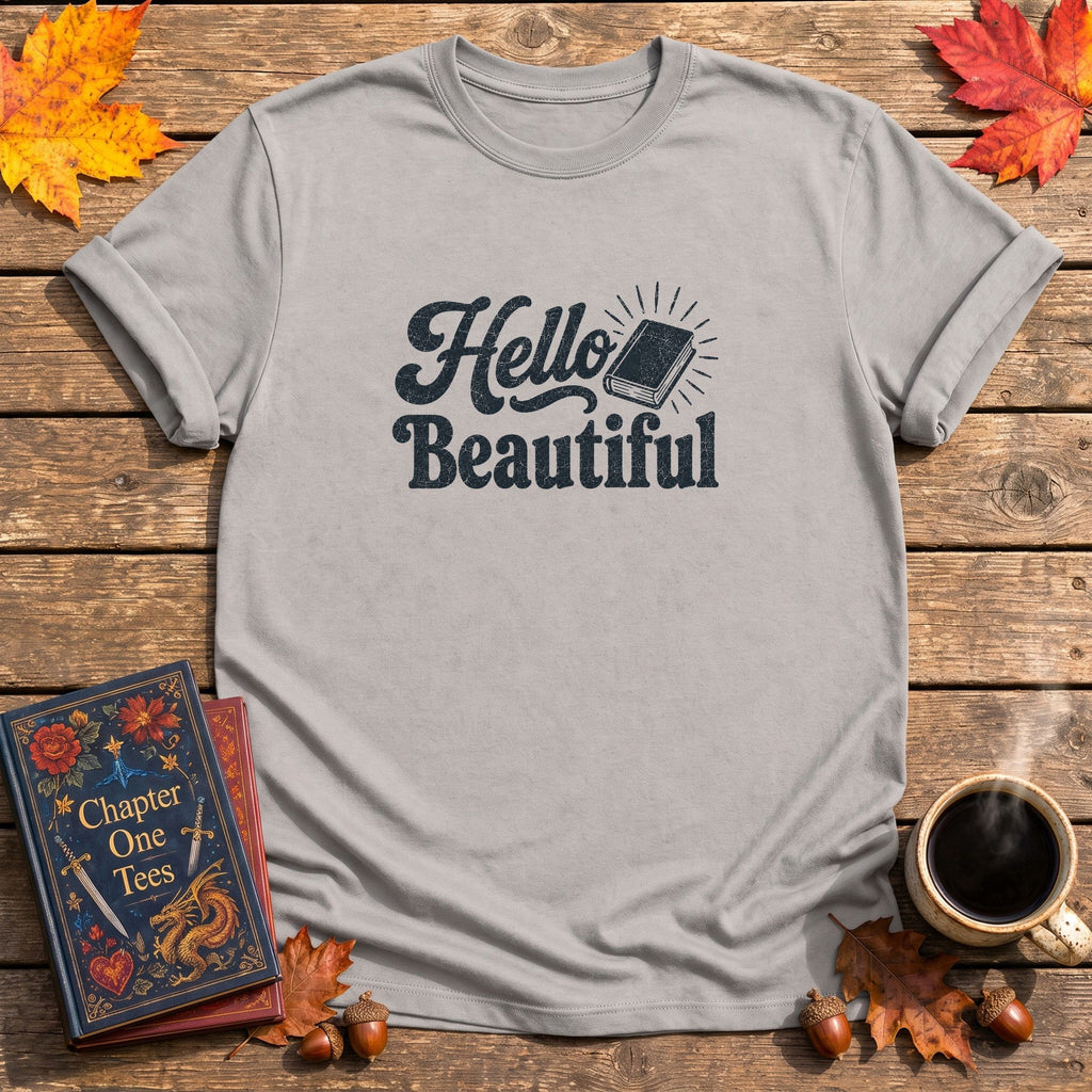 Hello Beautiful T-Shirt