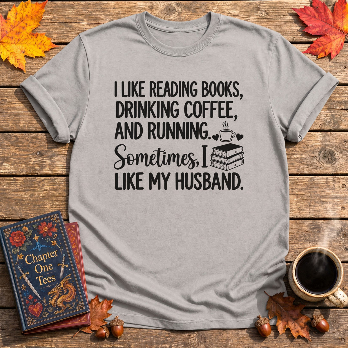 Reading Books, Drinking Coffee T-Shirt