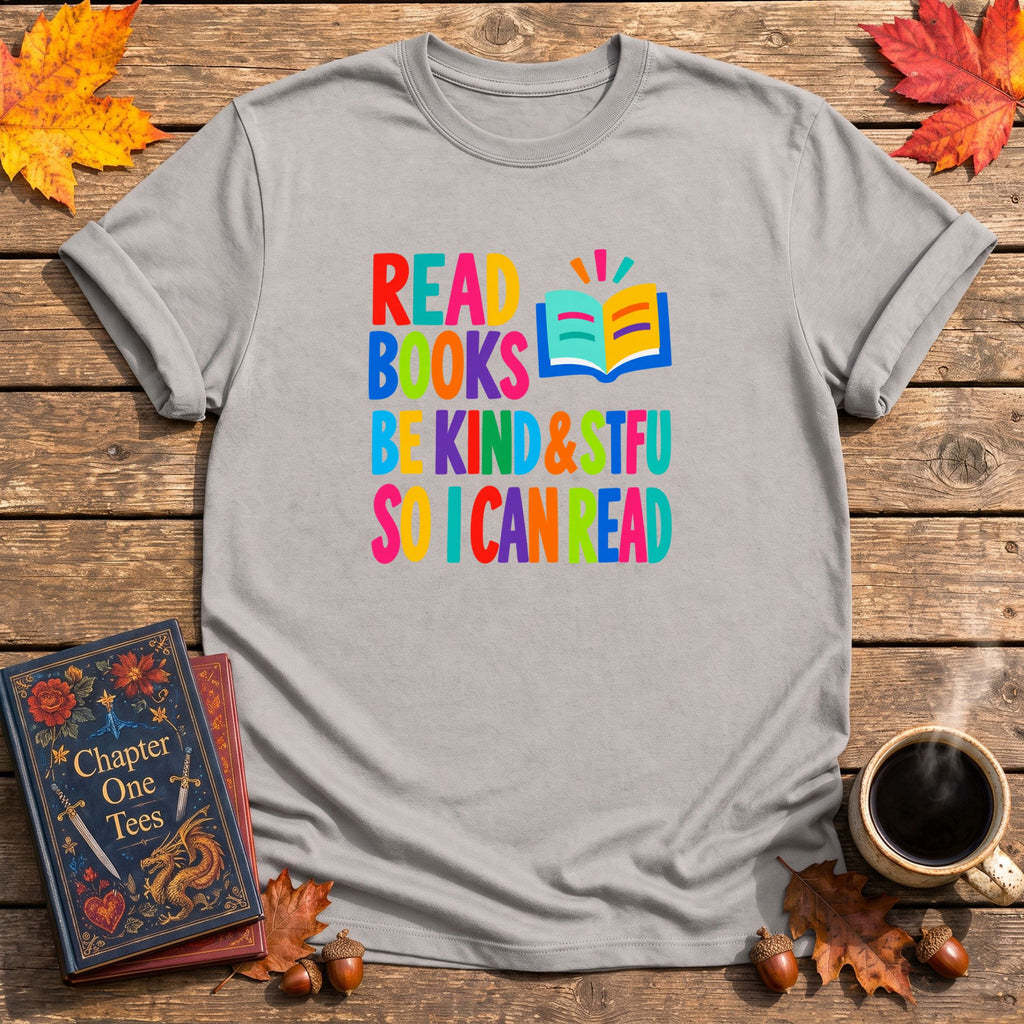 Be Kind & STFU Book T-Shirt