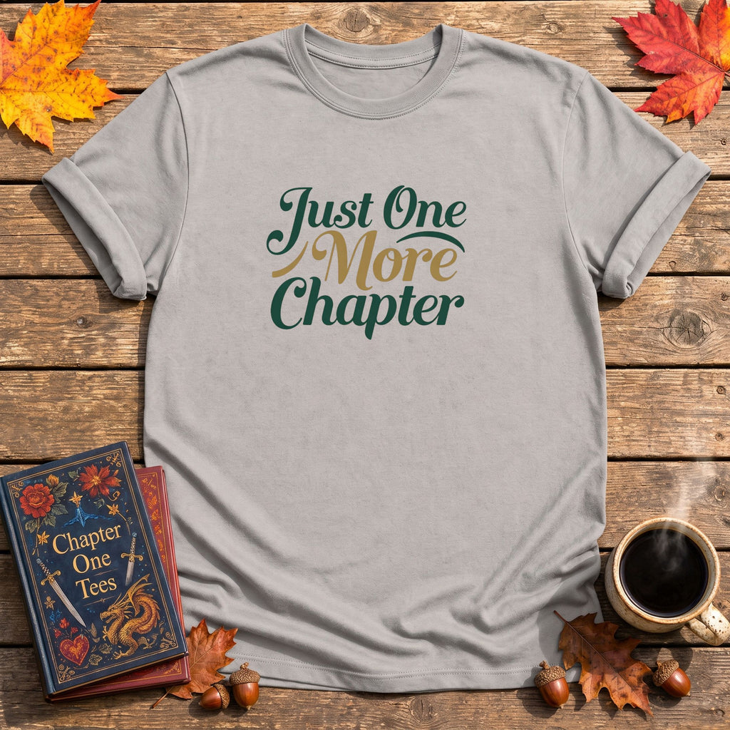 One More Chapter T-Shirt