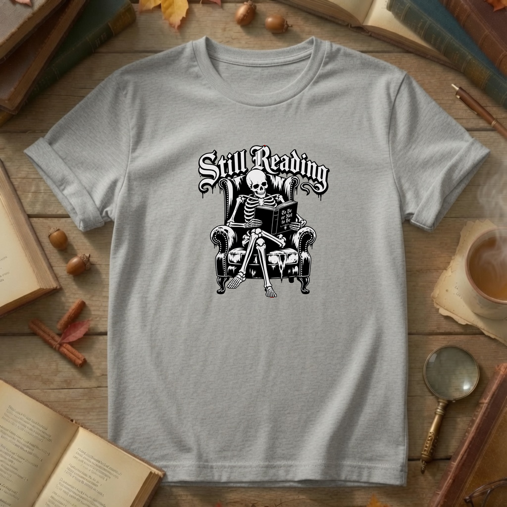 Still Reading T-Shirt