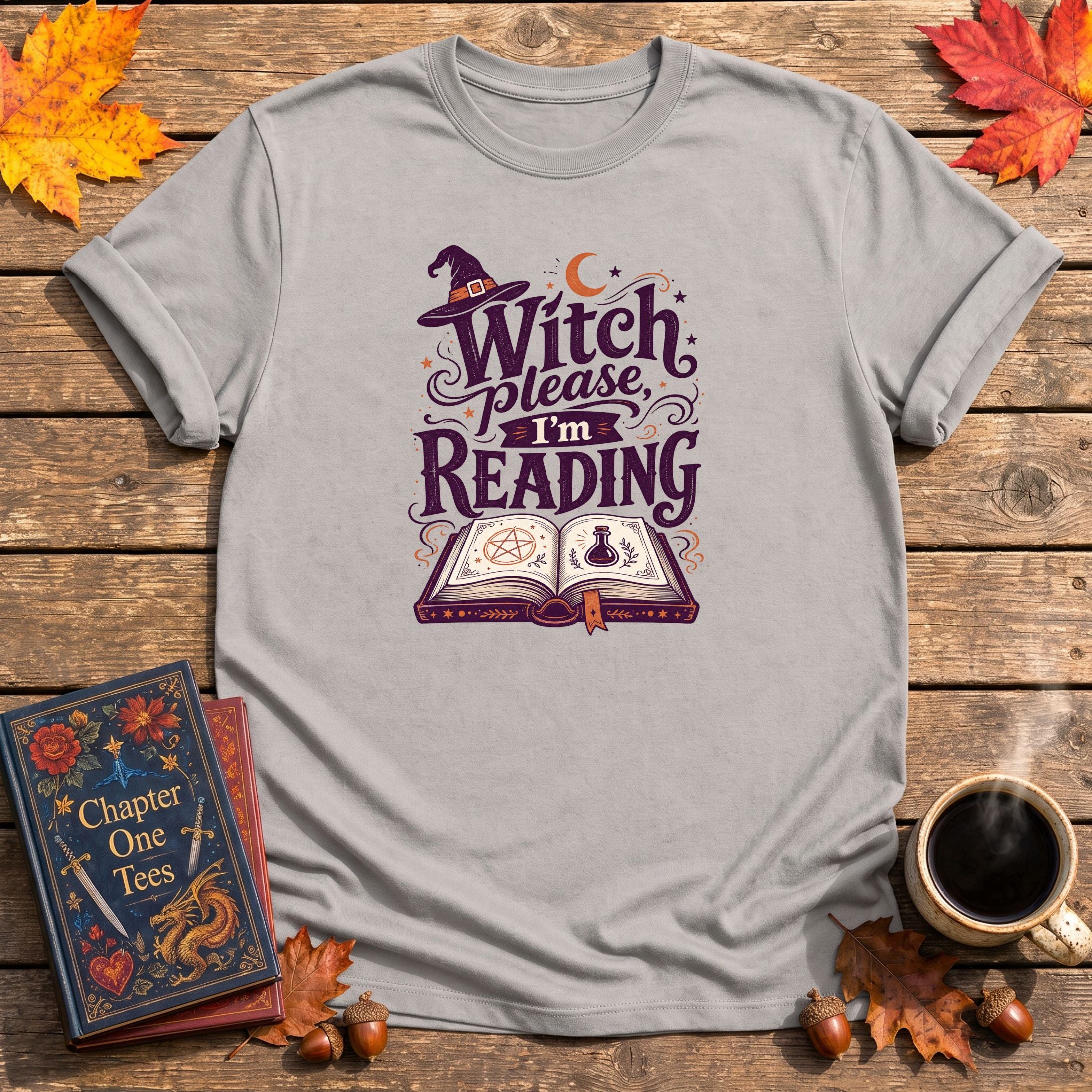 Witch Please T-Shirt