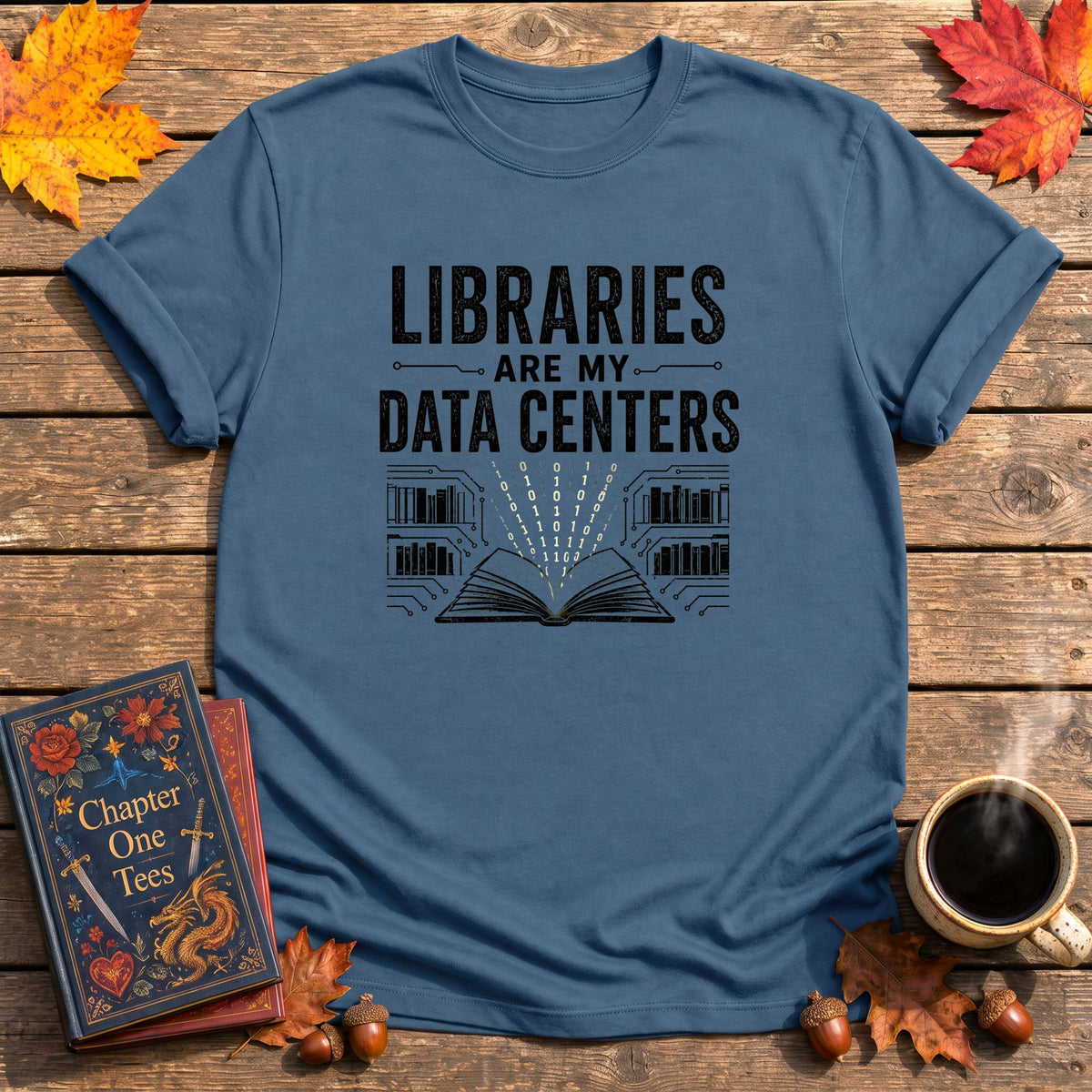Libraries are My Data Centers T-Shirt