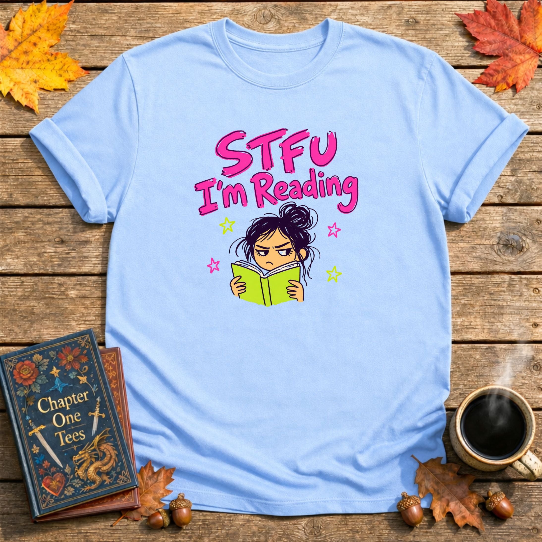 STFU I'm Reading T-Shirt