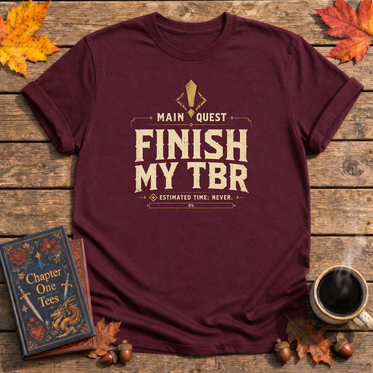 Finish My TBR Book T-Shirt