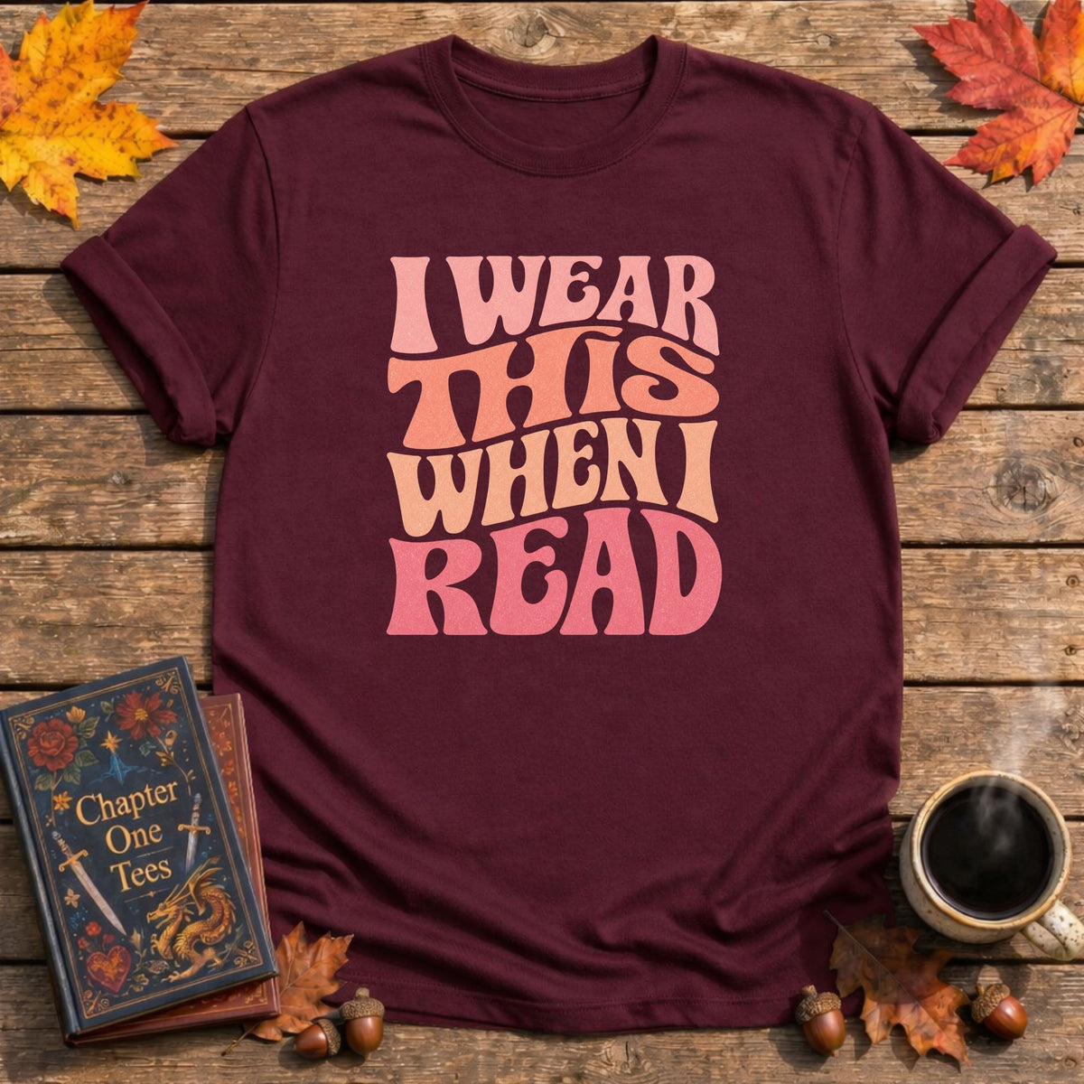 I Wear This When I Read T-Shirt