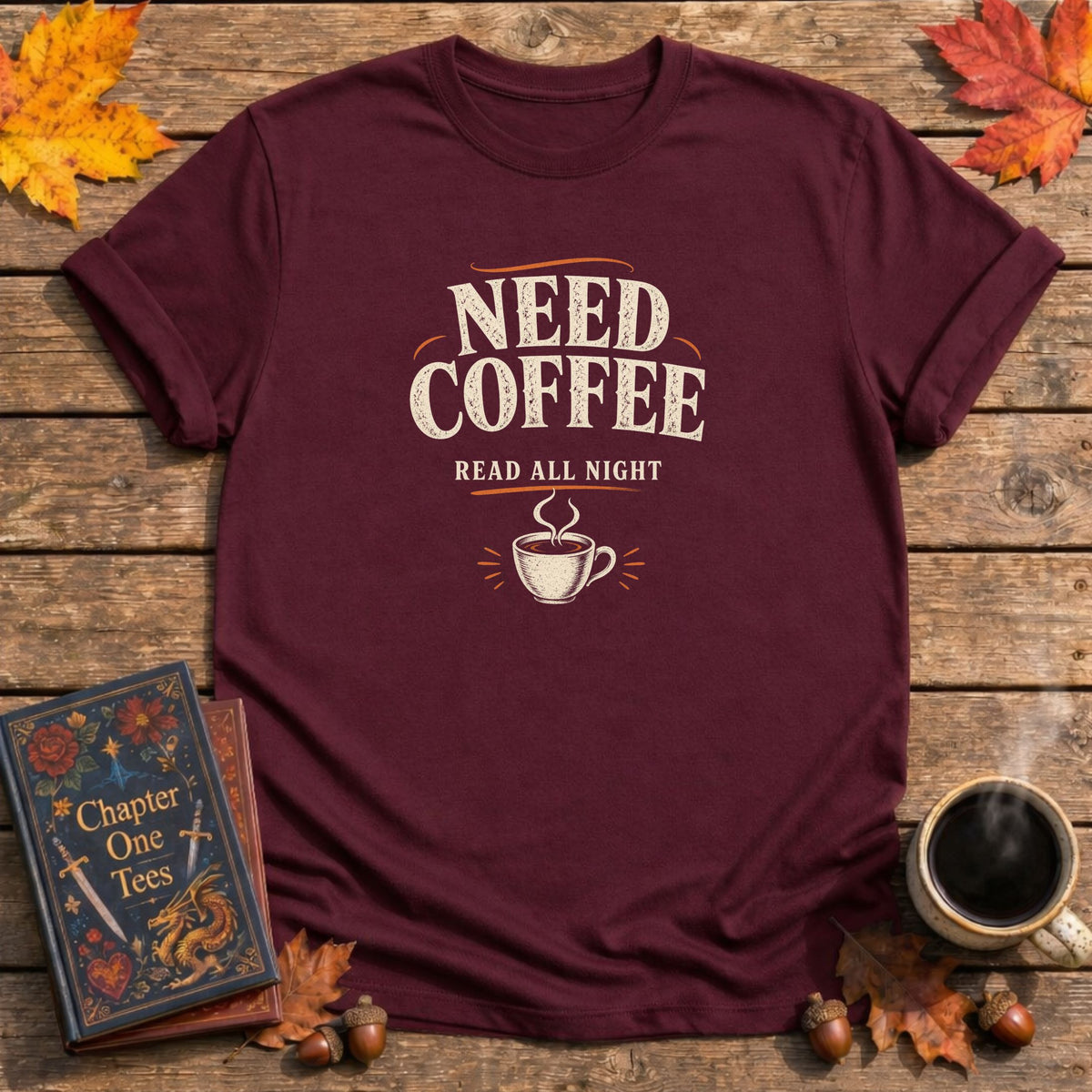 Need Coffee Read All Night T-Shirt