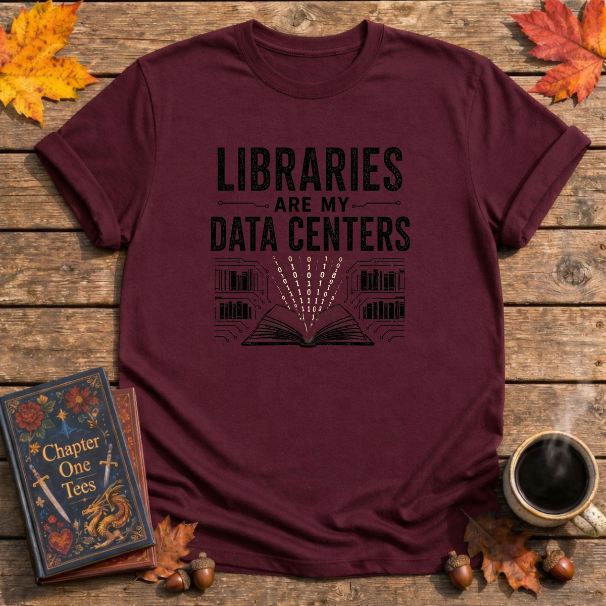 Libraries are My Data Centers T-Shirt
