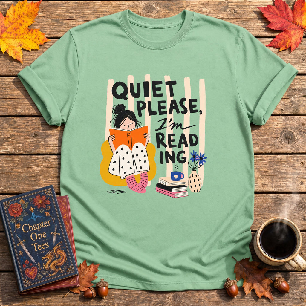 Quiet Please T-Shirt