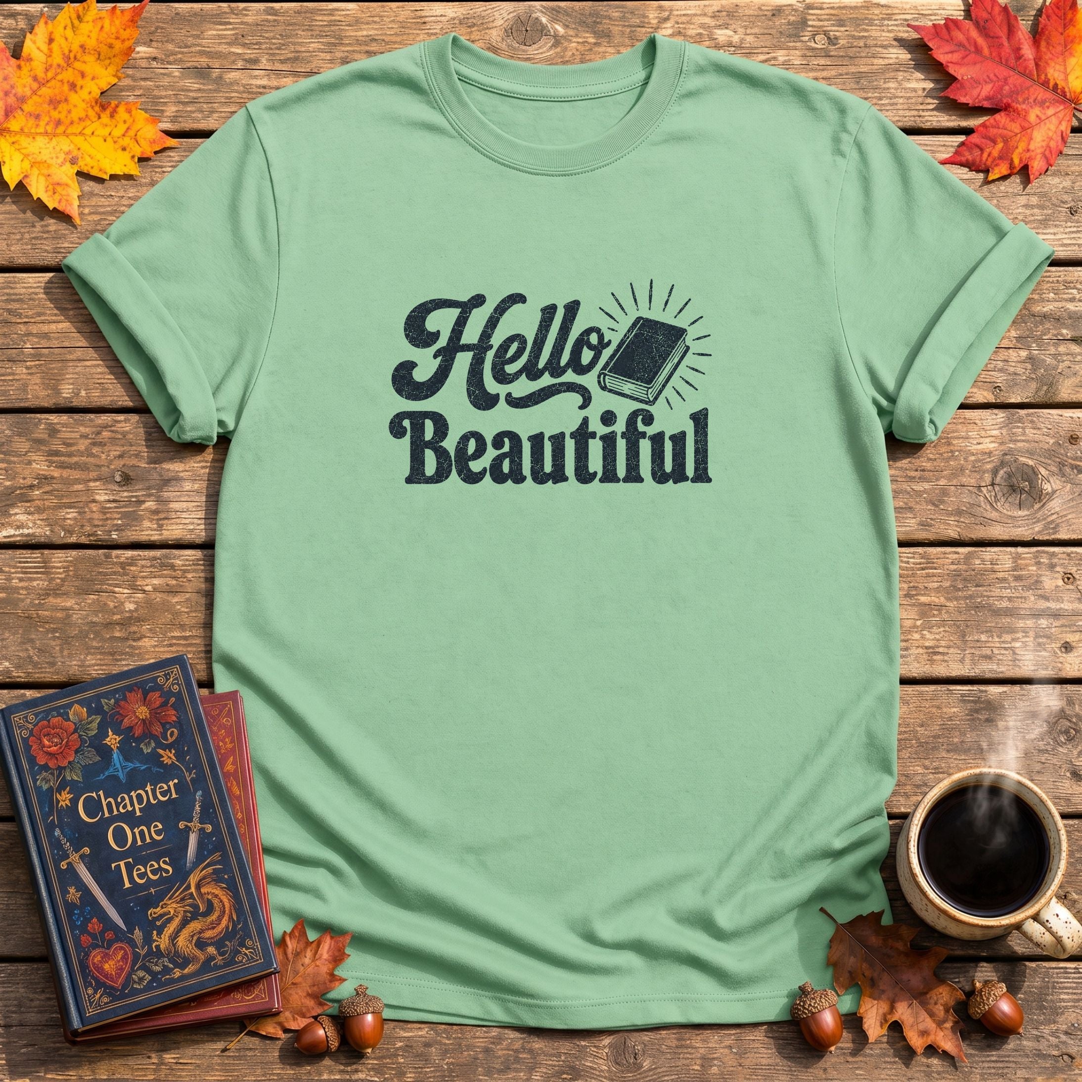 Hello Beautiful T-Shirt