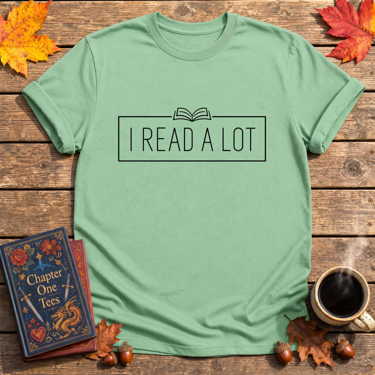 I Read A Lot T-Shirt