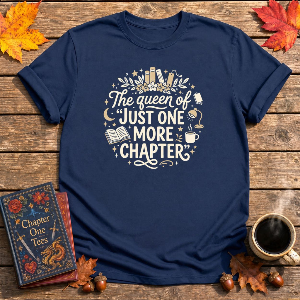 Queen of One More Chapter T-Shirt