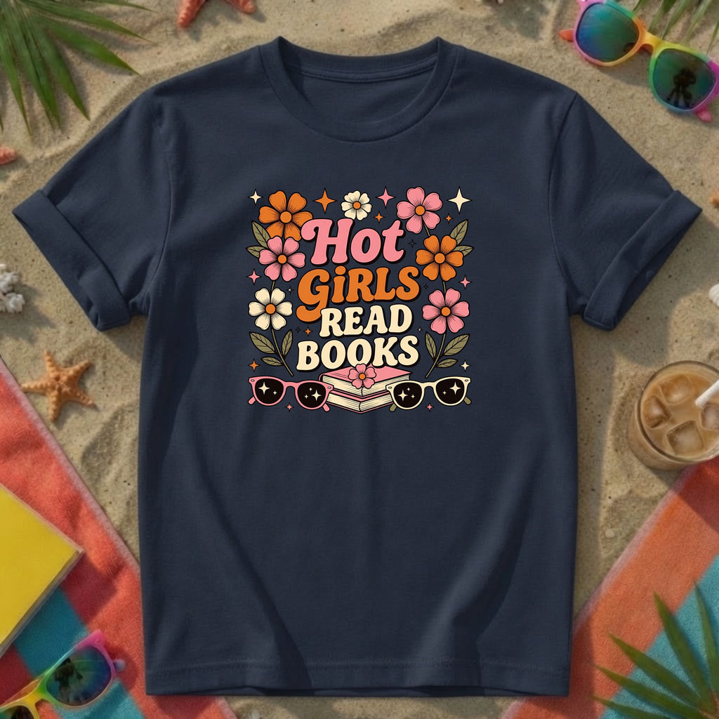 Hot Girls Read Books T-Shirt