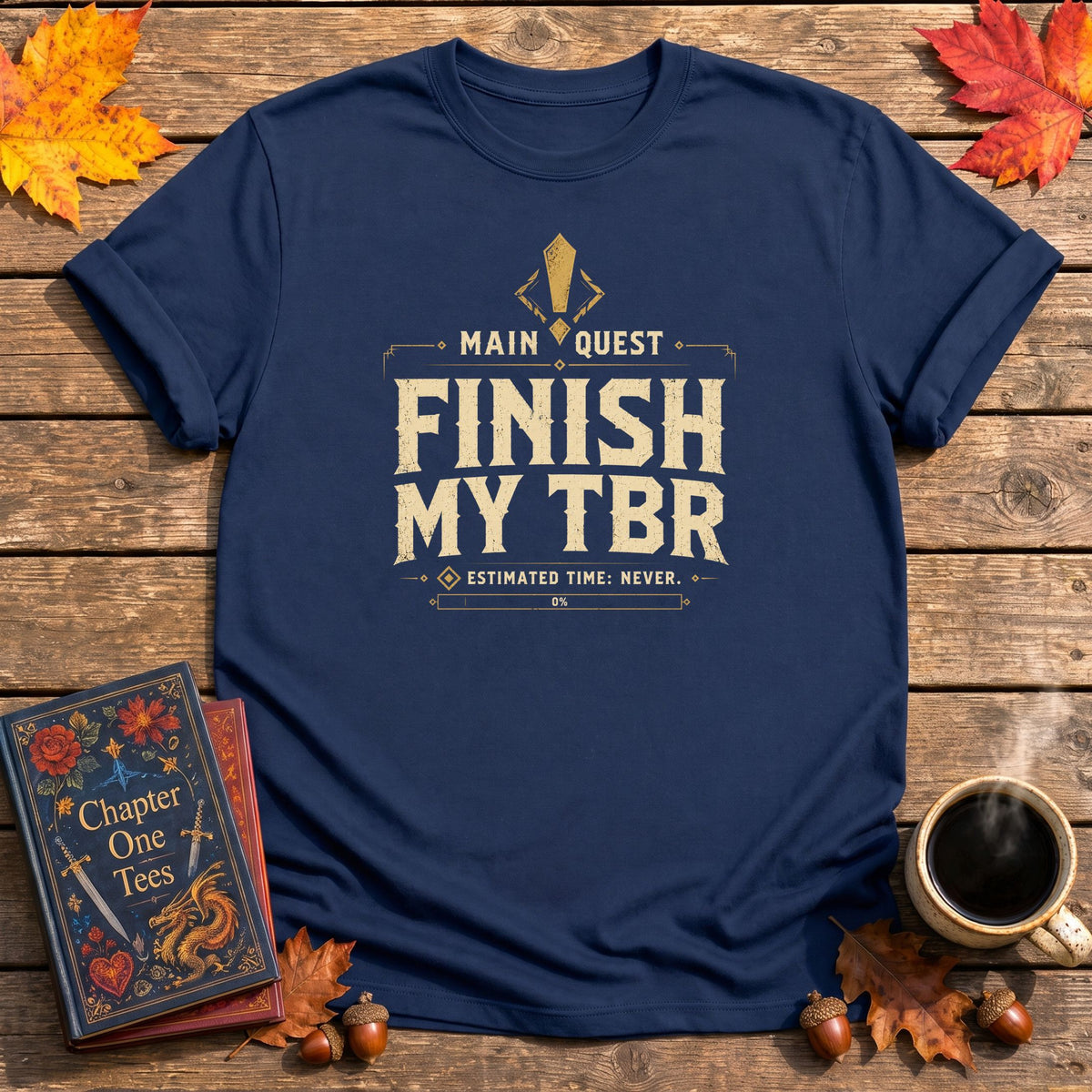Finish My TBR Book T-Shirt