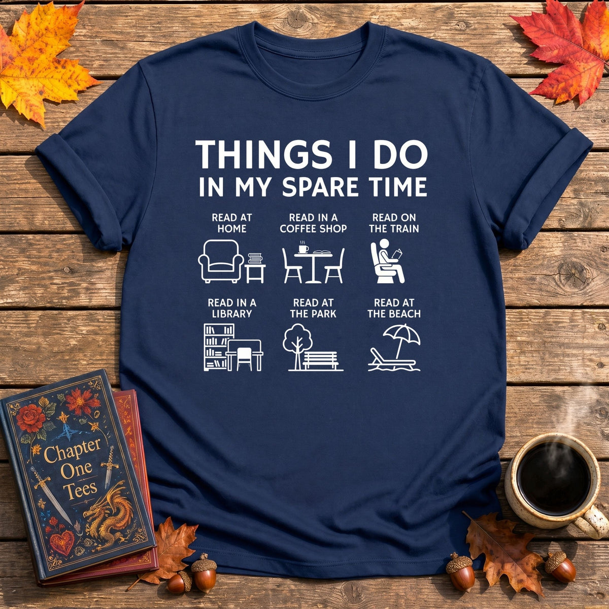Things I Do T-Shirt