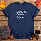 Dragons, Coffee, Repeat T-Shirt