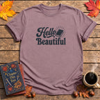 Hello Beautiful T-Shirt