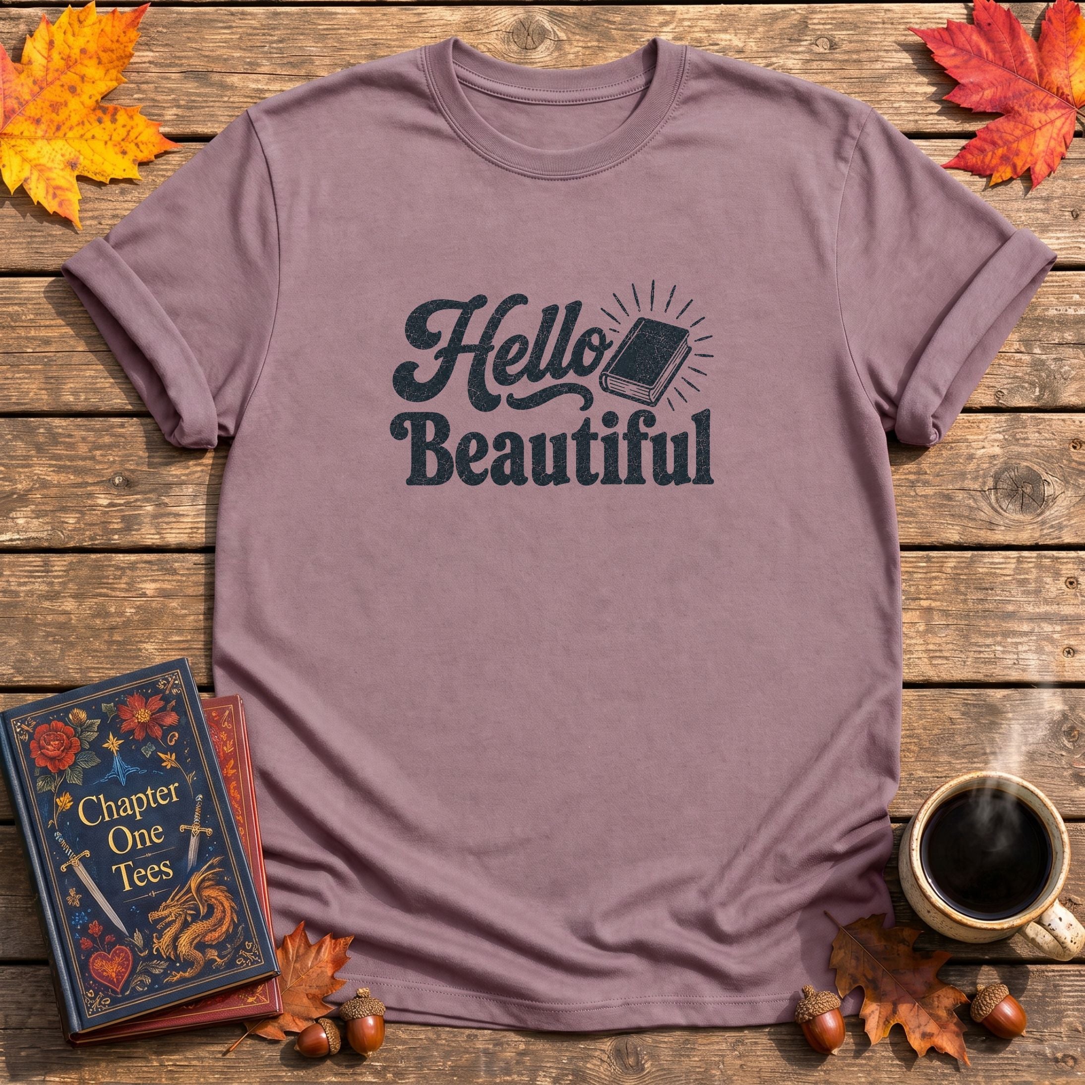 Hello Beautiful T-Shirt