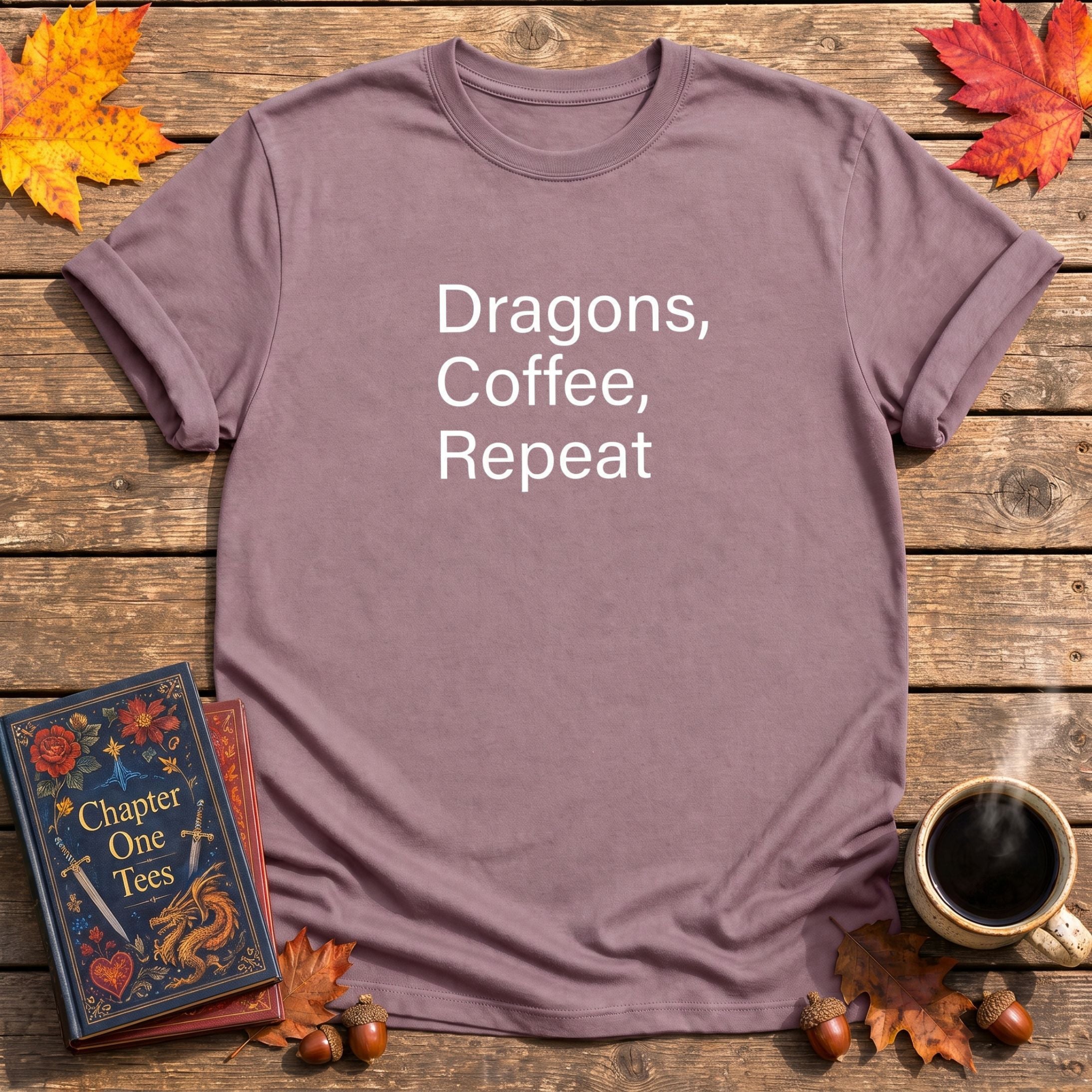 Dragons, Coffee, Repeat T-Shirt