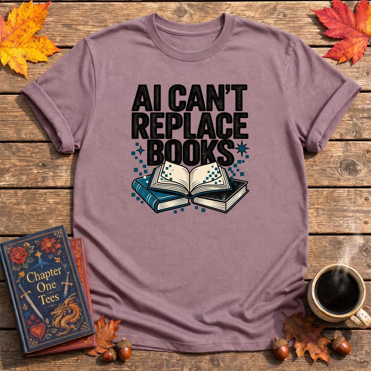 AI Can't Replace Books T-Shirt