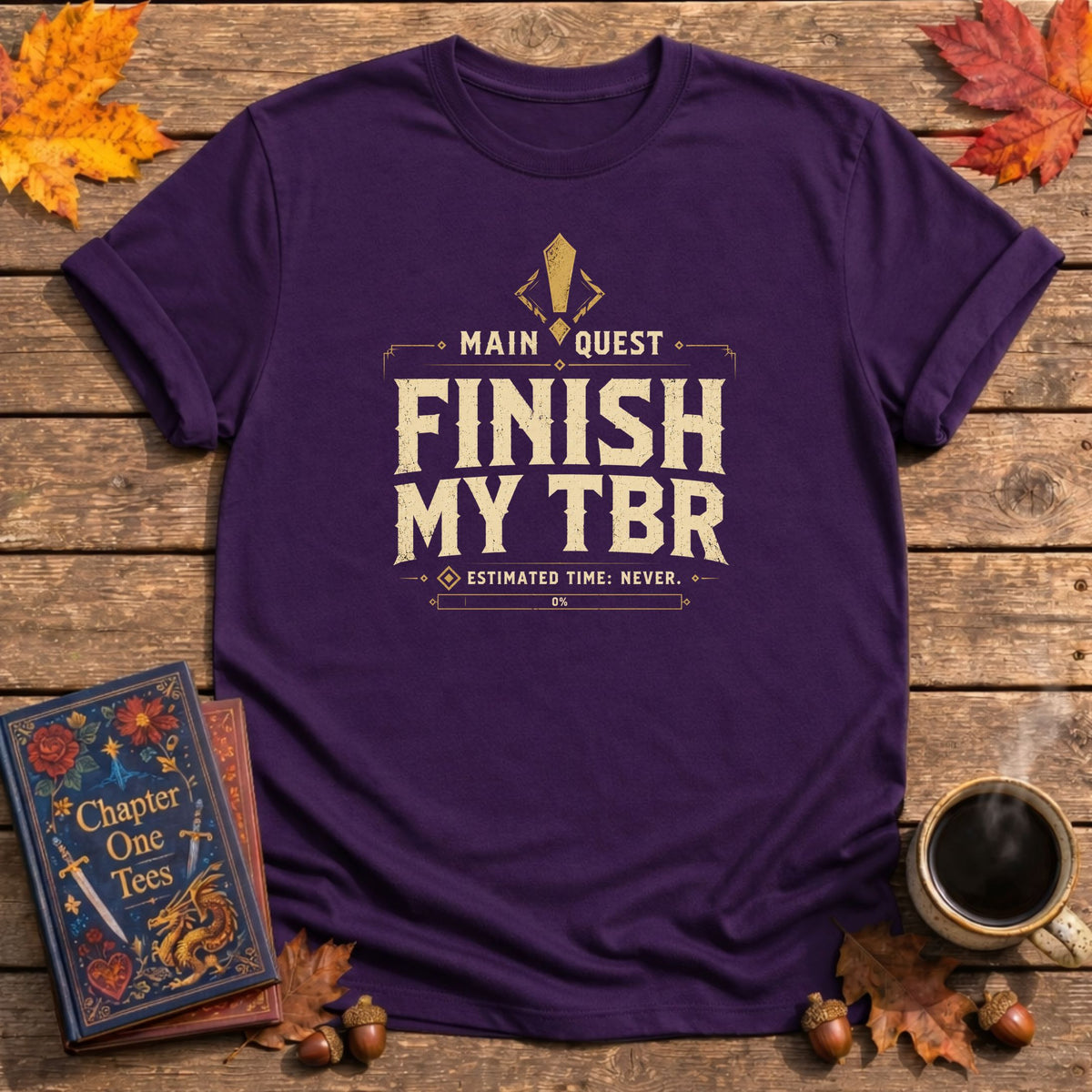Finish My TBR Book T-Shirt