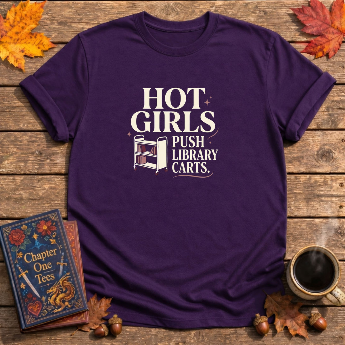 Hot Girls Push Library Carts T-Shirt