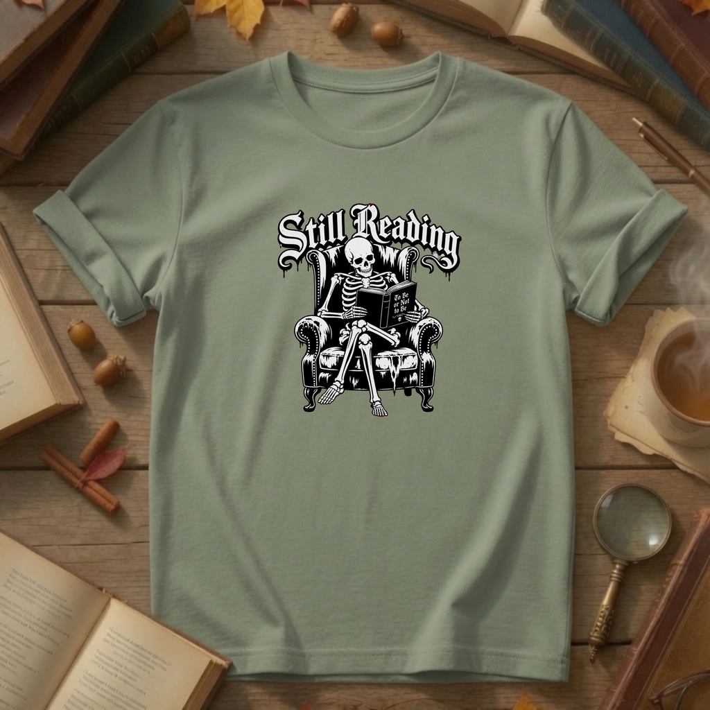 Still Reading T-Shirt
