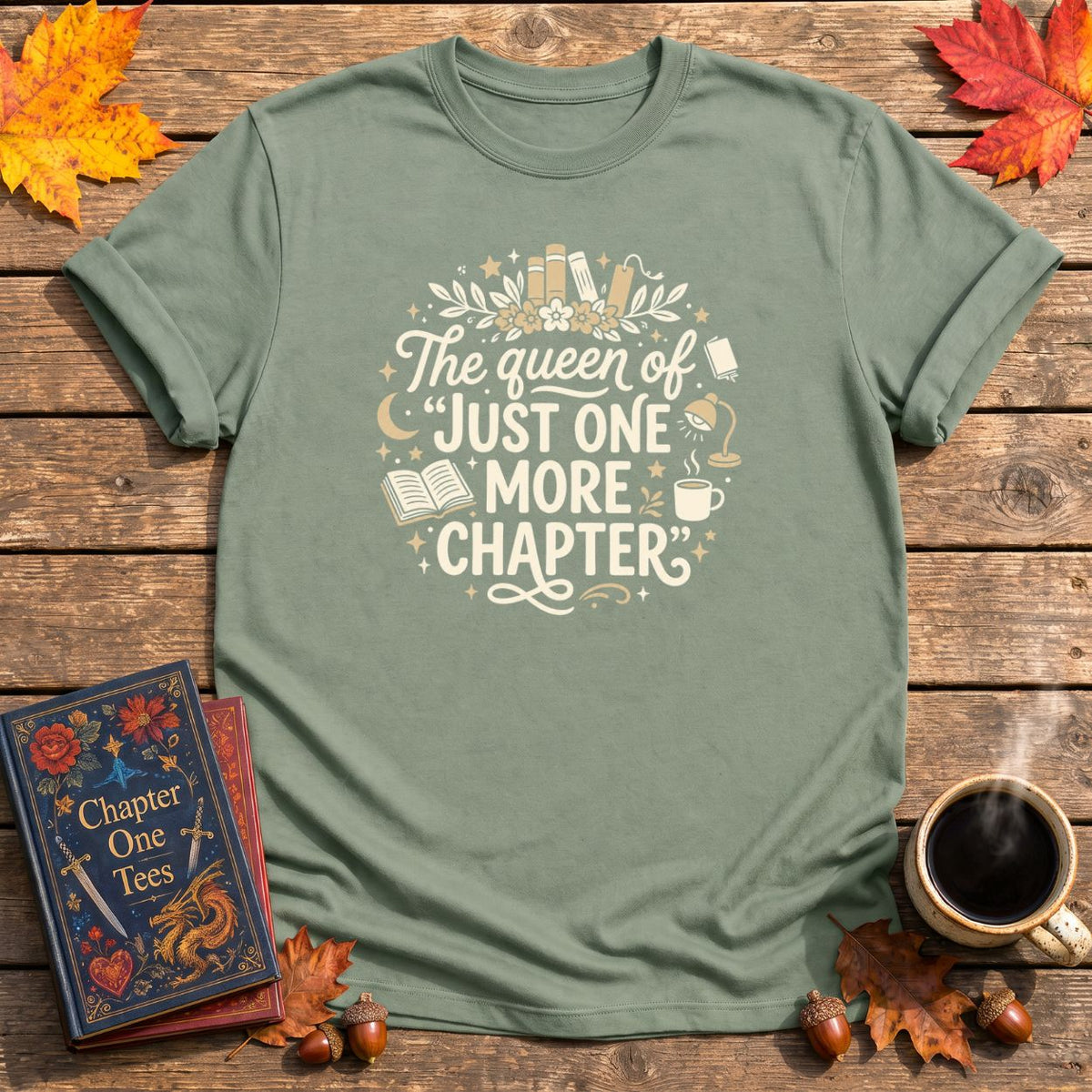 Queen of One More Chapter T-Shirt