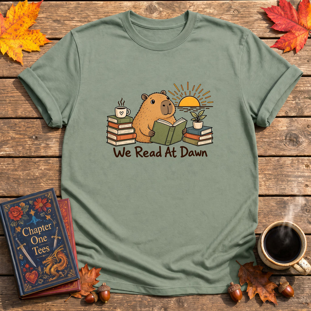 We Read At Dawn T-Shirt