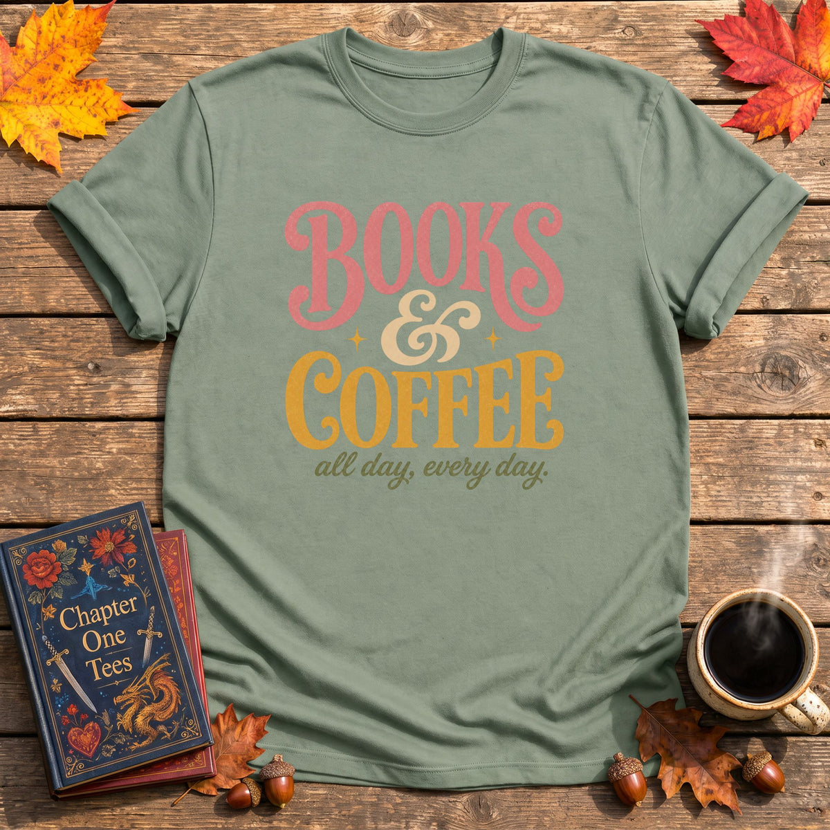 Books And Coffee All Day T-Shirt