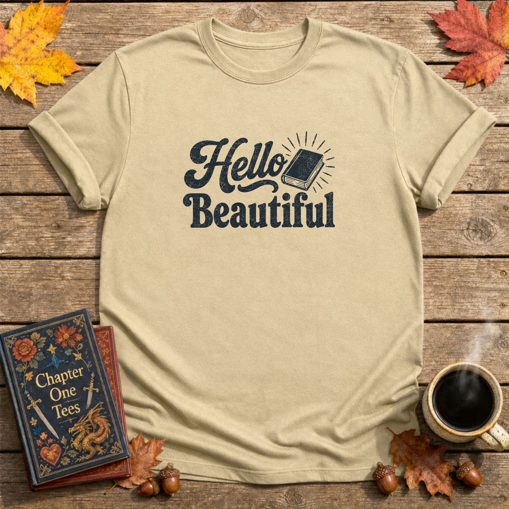 Hello Beautiful T-Shirt