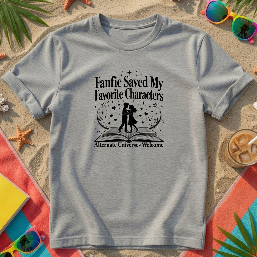 Fanfic Saved My Favorite Characters T-Shirt