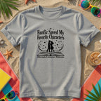 Fanfic Saved My Favorite Characters T-Shirt