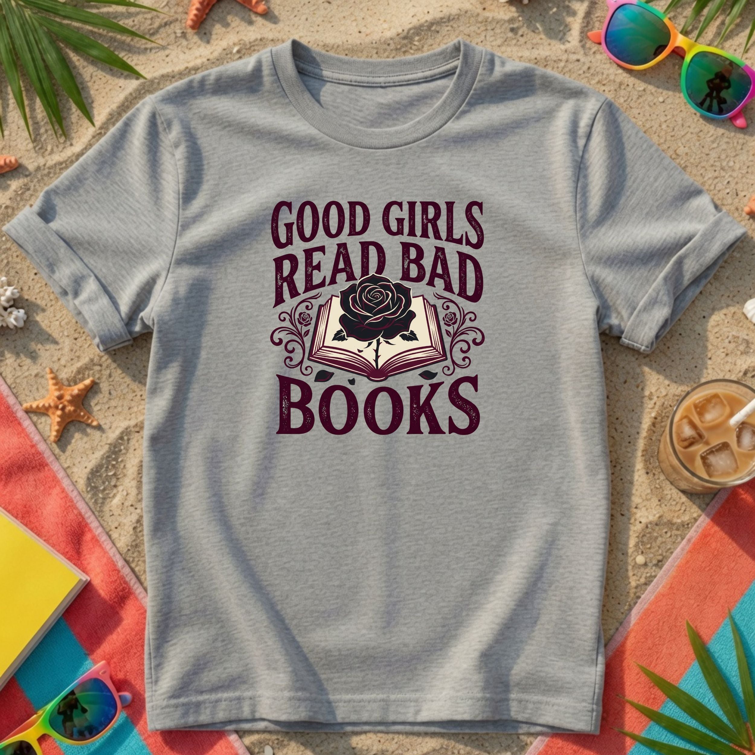 Good Girls Read Bad Books T-Shirt