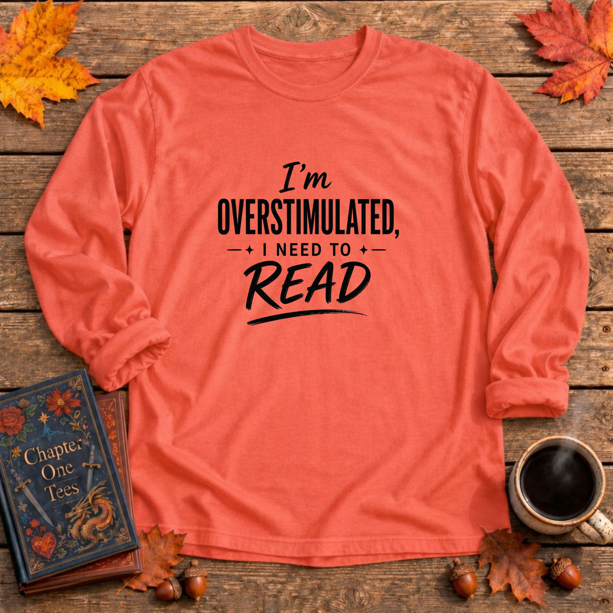Overstimulated Long Sleeve Book Tee