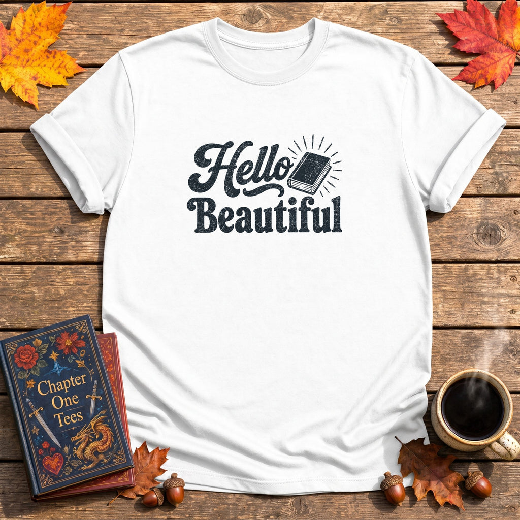 Hello Beautiful T-Shirt