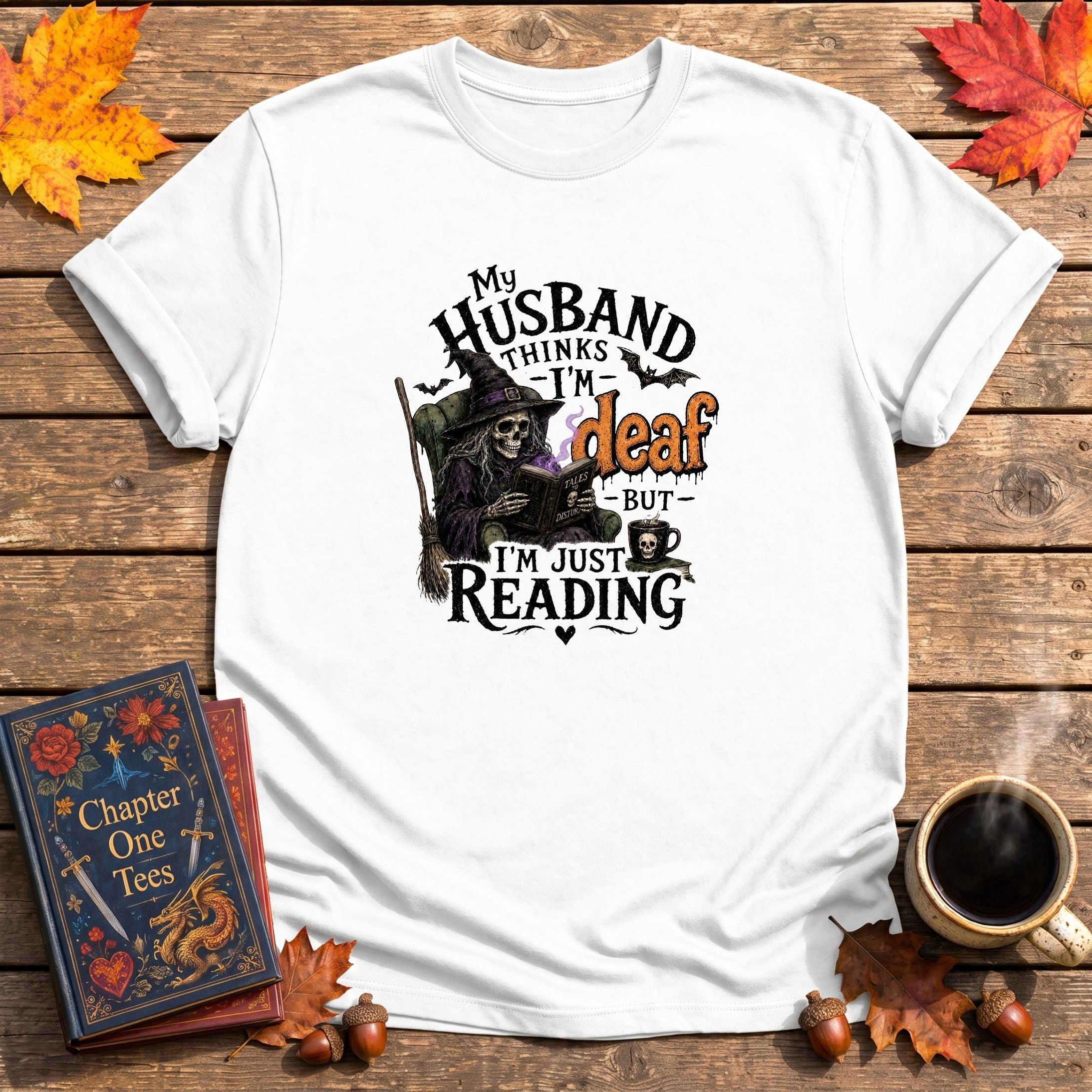 Thinks I'm Deaf T-Shirt