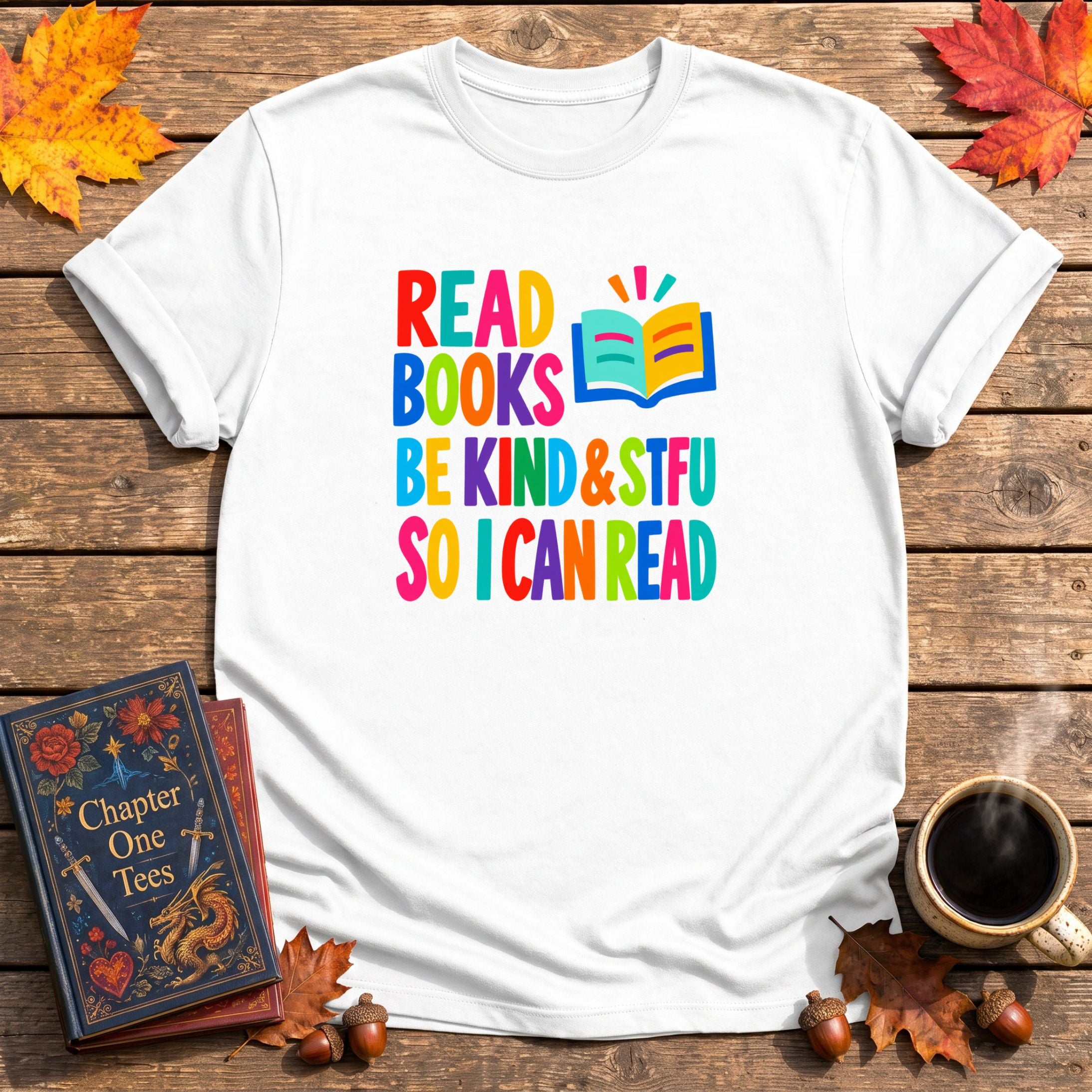 Be Kind & STFU Book T-Shirt
