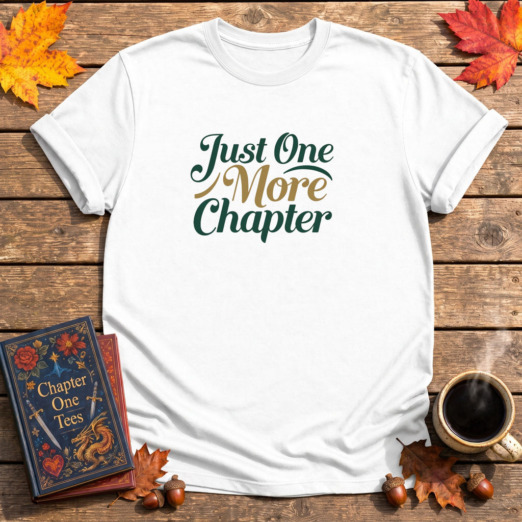 One More Chapter T-Shirt