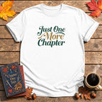 One More Chapter T-Shirt