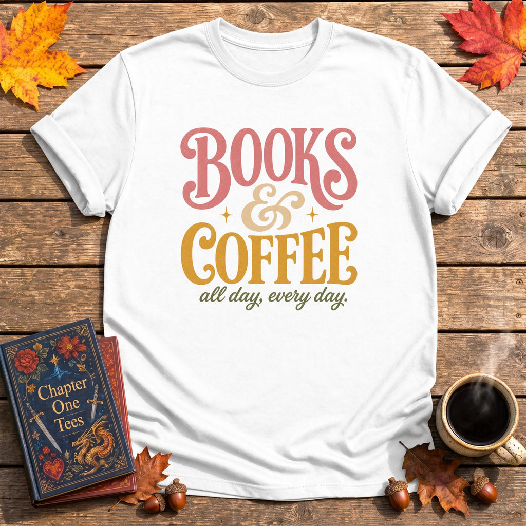 Books And Coffee All Day T-Shirt