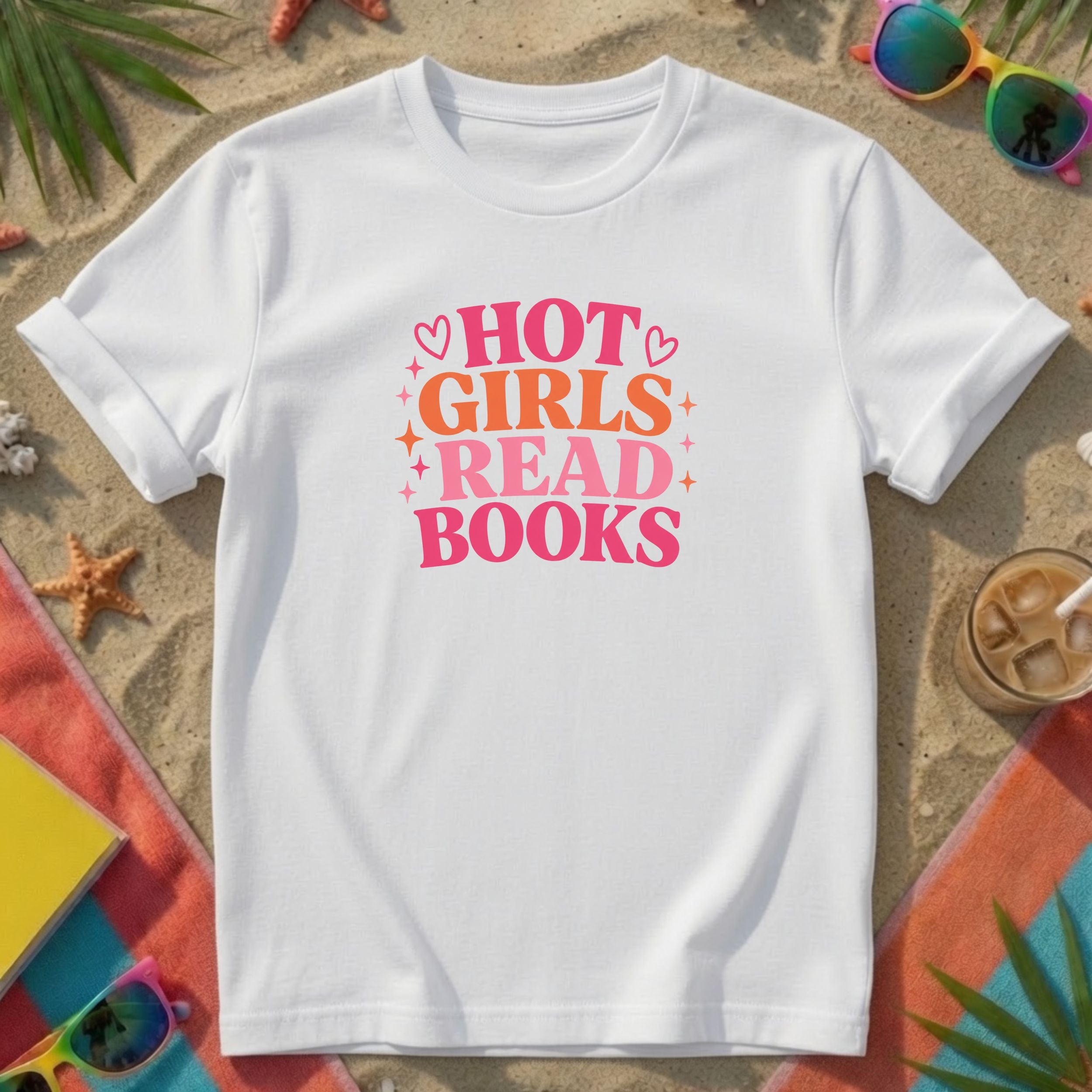 Hot Girl Read Books V2 - Text Version T-Shirt
