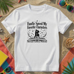 Fanfic Saved My Favorite Characters T-Shirt