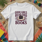 Good Girls Read Bad Books T-Shirt