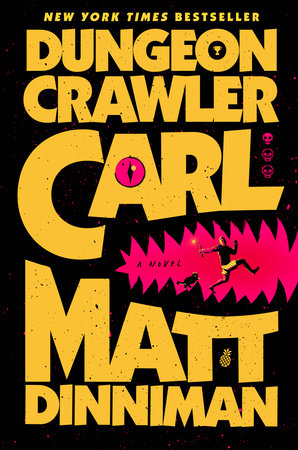 Dungeon Crawler Carl hardcover by Matt Dinniman